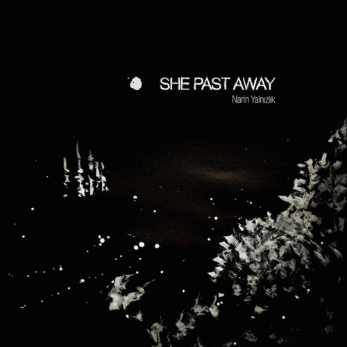 She Past Away : Narin Yalnızlık